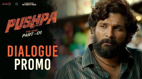 Dialogue Promo 1 Pushpa Allu Arjun Rashmika Mandanna Fahadh