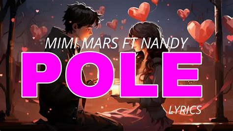 Mimi Mars Ft Nandy Pole Lyrics YouTube