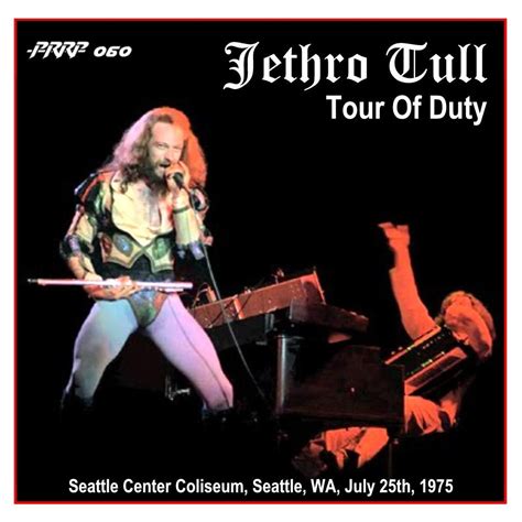 Aqualungmy God Jethro Tull Tribute Blog Jethro Tull Tour Of Duty