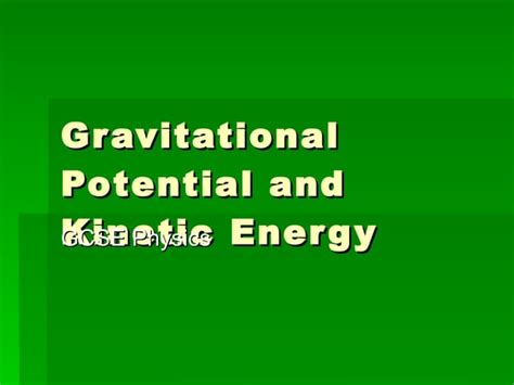 Gpe And Kinetic Energy Ppt