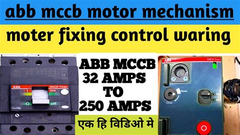 Fixing Mccb Mechanism In Abb Motor Step By Step Guide Youtube