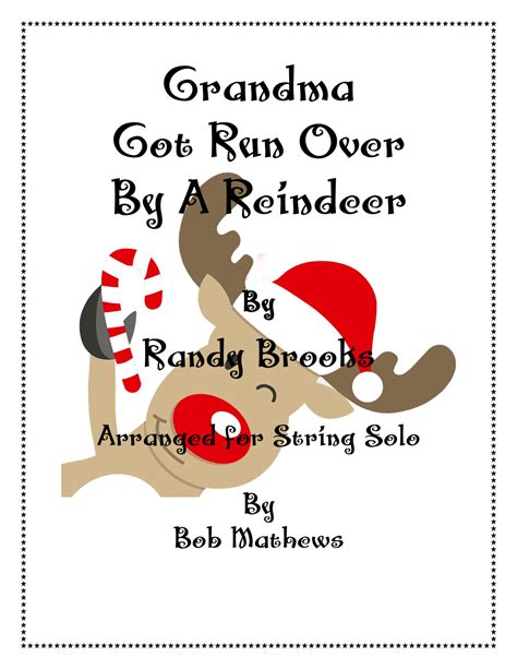 Grandma Got Run Over By A Reindeer Arr Bob Mathews By Randy Brooks