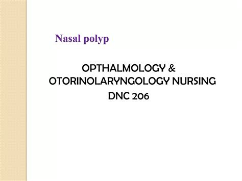 Nasal Polyps 2 Ppt