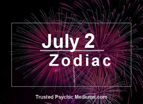 July 2 Zodiac - Complete Birthday Horoscope and Personality Profile