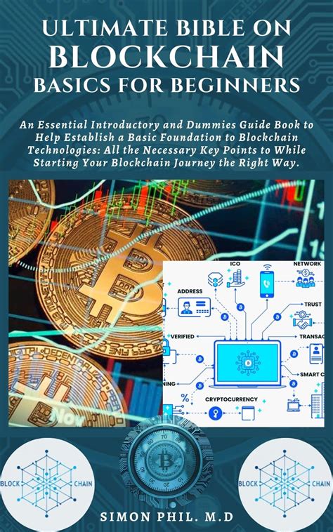 ULTIMATE BIBLE ON BLOCKCHAIN BASICS FOR BEGINNERS An Essential