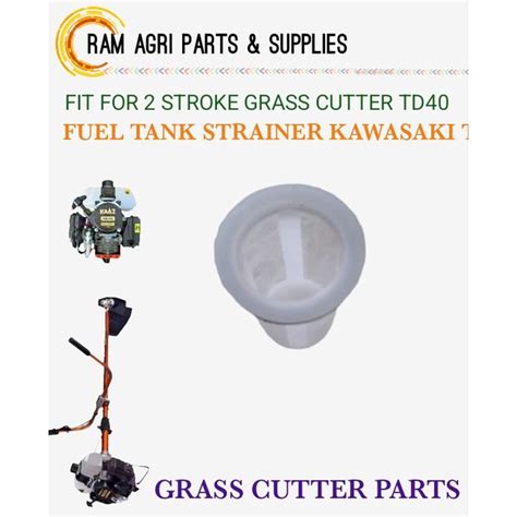 Fuel Tank Strainer Kawasaki Td Grass Cutter Shopee Philippines