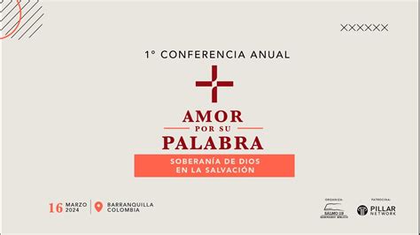 CONFERENCIA AMOR POR SU PALABRA SOBERANÍA DE DIOS EN LA SALVACIÓN