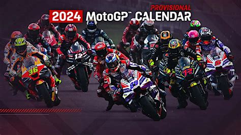 2024 MotoGP Provisional Calendar Shows 22 Races And One In Reserve