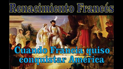 Renacimiento Francés YouTube