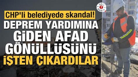 Chp Li Belediyede Skandal Deprem Yard M Na Giden Afad G N Ll S N