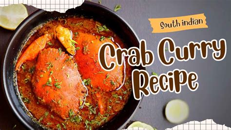 Crab Curry How To Make Crab Curry In Home Easy Crab Masala Curry