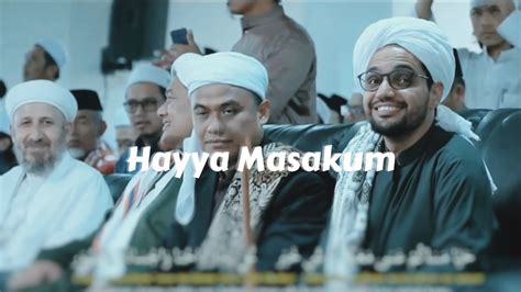 Qasidah Hayya Masakum Bersama Habib Salim Bin Umar Bin Hafidz