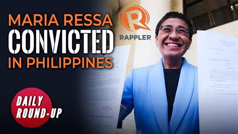 Philippines Journalist Maria Ressa Convicted Of Libel Youtube