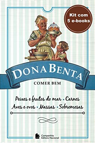 Dona Benta Comer Bem Ebook Resumo Ler Online E Pdf Por Dona Benta