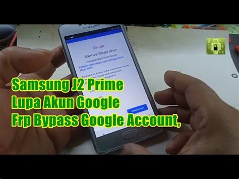 Samsung J Prime Lupa Akun Google Frp Bypass Google Account Youtube