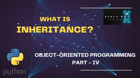 Python Basics 24 Understanding Inheritance In Oop A Beginner’s Guide Part Iv Youtube