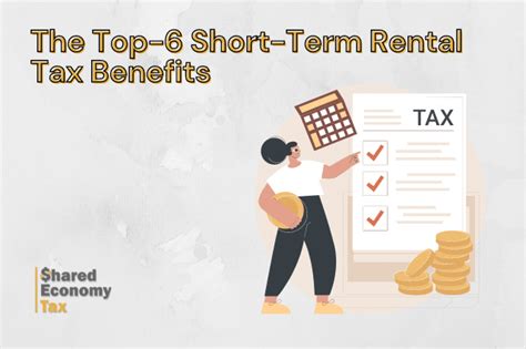 The Top 6 Short Term Rental Tax Benefits Shared Economy Tax