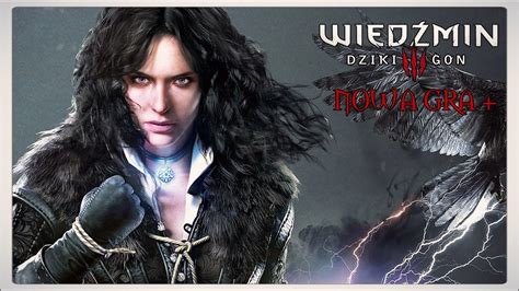 Wybuchowa Yennefer Zagrajmy W Wied Min Dziki Gon Nowa Gra Plus E Cda