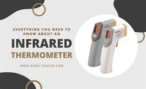 Everything You Need To Know About An Infrared Thermometer Dubai Sensor