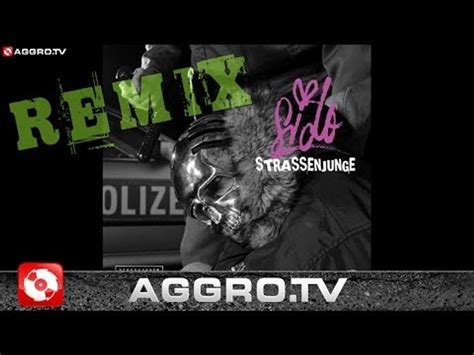 SIDO STRASSENJUNGE LEXY K PAUL REMIX AGGRO BERLIN REMIX