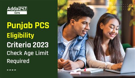 Punjab Pcs Eligibility Criteria Check Age Limit Require