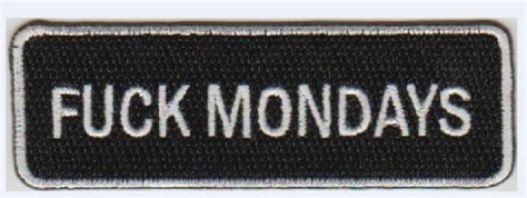 Fuck Mondays Stoffen Opstrijk Patch