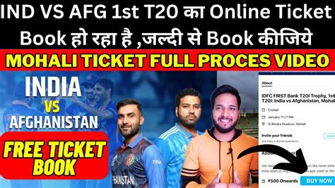 India Vs Afghanistan St T Match Ticket Mohali Ticket Booking Open