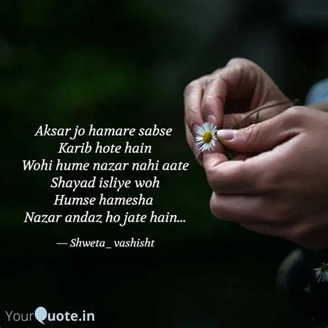 Aksar Jo Hamare Sabse Ka Quotes Writings By Shweta Vashisht