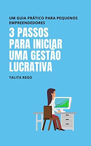 Pdf 3 Passos Para Iniciar Uma GestÃo Lucrativa Um Guia Prático Para