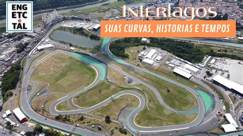 Interlagos Entenda Tudo Sobre Suas Curvas Tempo E Hist Rias Youtube