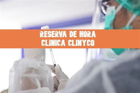 Clínica Clínyco Reserva de hora Actual 2024