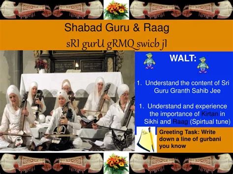 Ppt Walt Understand The Content Of Sri Guru Granth Sahib Jee Powerpoint Presentation Id 5141453