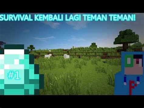 Puci Membuat Survival Series Baru Minecraft Indonesia YouTube