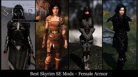 Best Skyrim Se Mods Non Skimpy Female Armors Youtube