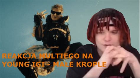 Multi reaguje na Young Igi Małe Krople szczera opinia YouTube