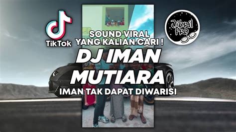 Dj Iman Tak Dapat Diwarisi Thailand Iman Mutiara Raihan Terbaru