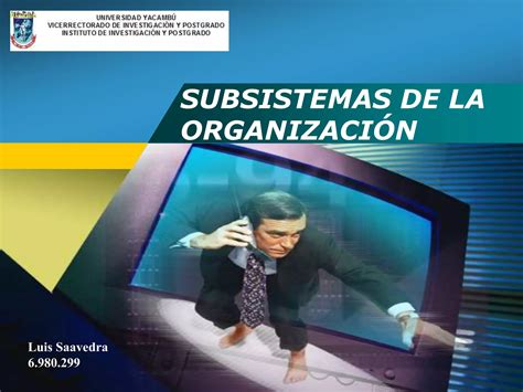 Subsistemas De La Organización Ppt