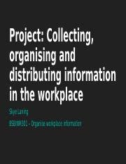 Project Organise Workplace Information Pptx Project Collecting