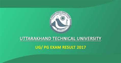 Uttarakhand Technical University - UG/PG Exam Result 2017 | Exam ...