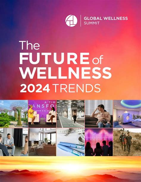 Wellspa 360 On Linkedin 10 Wellness Trends For 2024 From The Global Wellness Summit