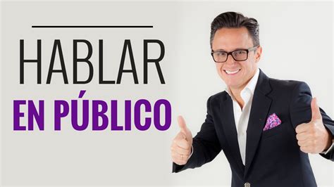 Técnicas para hablar en público YouTube