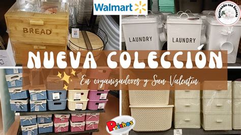 WALMART Y PRICHOSNUEVA COLECCIÓNORGANIZA TU CASADECORACIÓN Y MAS