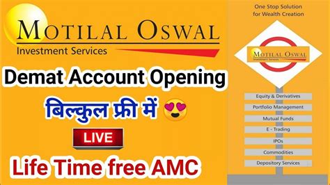 Motilal Oswal Demat Account Opening Online Charges Demo Demat