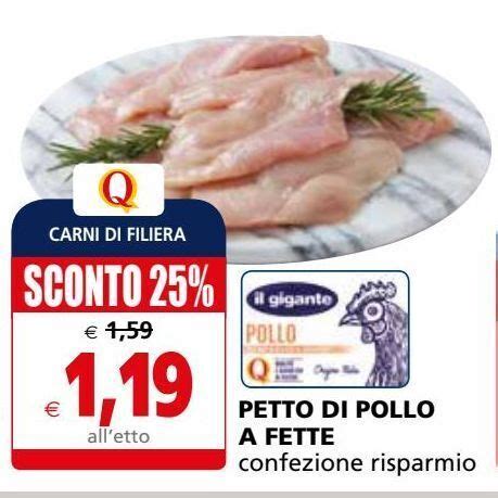 Petto Di Pollo A Fette Offerta Di Il Gigante