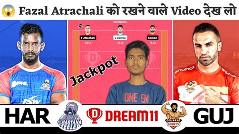 Har Vs Guj Dream Team Prediction Har Vs Guj Pro Kabaddi Match