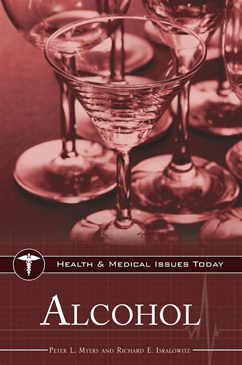 Alcohol Health And Medical Issues Today Juann M Watson Greenwood