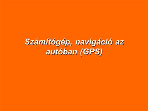 Sz M T G P Navig Ci Az Aut Ban Gps Okt Ber Sz M T G P