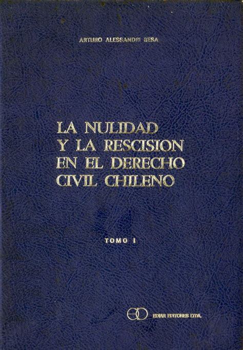 PDF La nulidad y la rescisión en el Derecho Civil chileno DOKUMEN TIPS