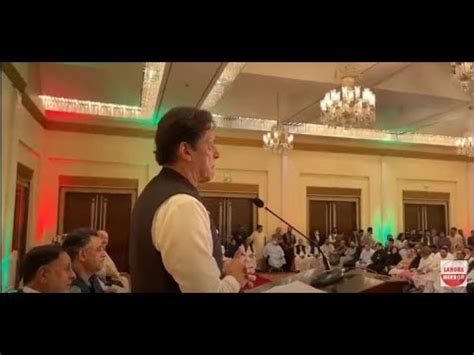 Imran Khan Addresses Pti Pml Q Mpas At Pc Hotel Lahore Before Punjab