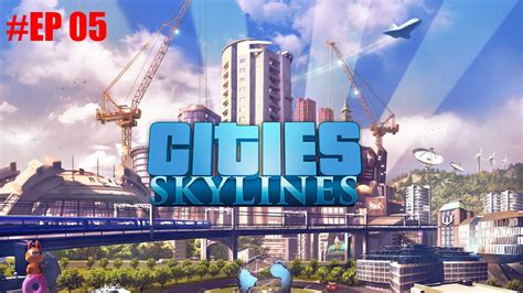 Cities Skylines Ep Entrada Da Cidade Youtube